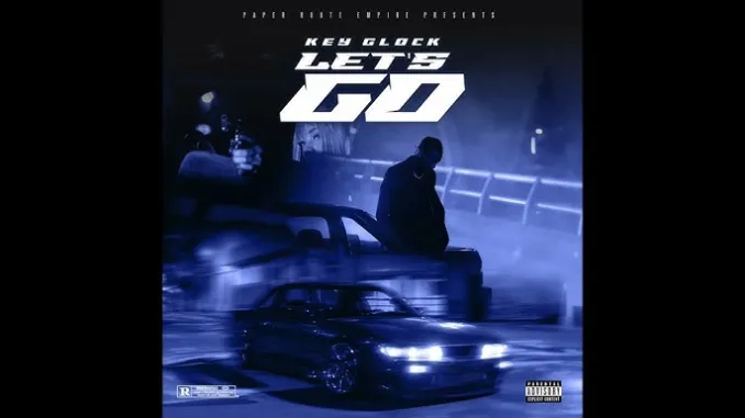 Key Glock – Let’s Go (Remix) ft. Young Dolph